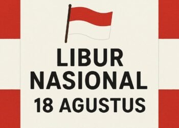 Meriahkan Bulan Kemerdekaan, 18 Agustus Jadi Hari Libur Nasional